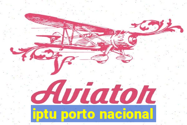 iptu porto nacional