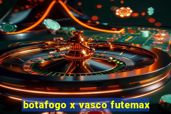 botafogo x vasco futemax