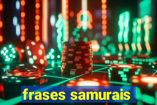 frases samurais