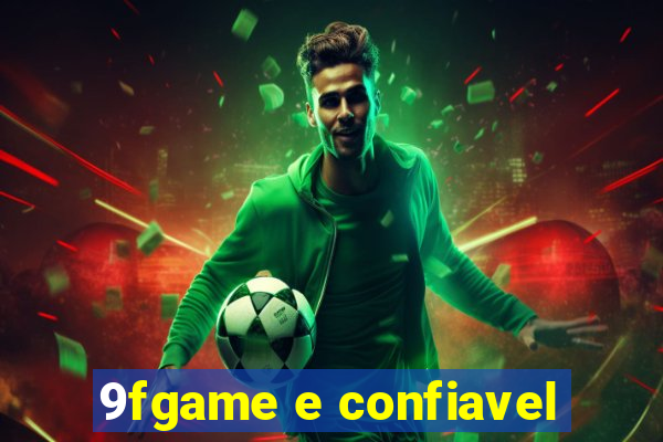 9fgame e confiavel