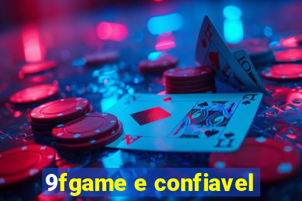 9fgame e confiavel