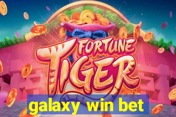 galaxy win bet