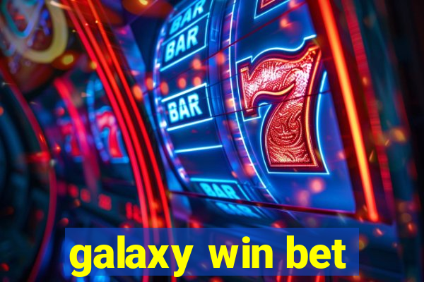 galaxy win bet