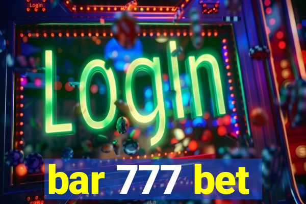 bar 777 bet