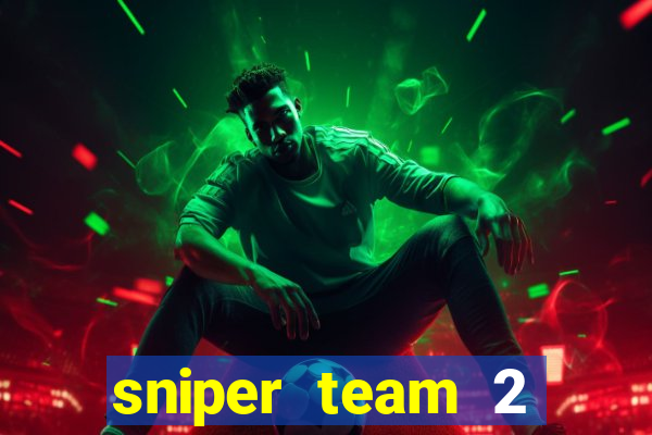 sniper team 2 click jogos