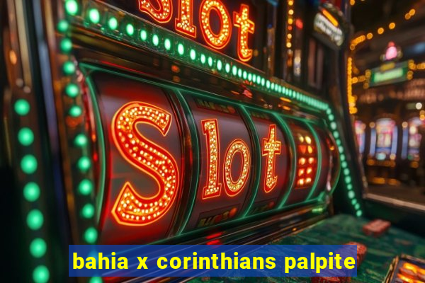 bahia x corinthians palpite