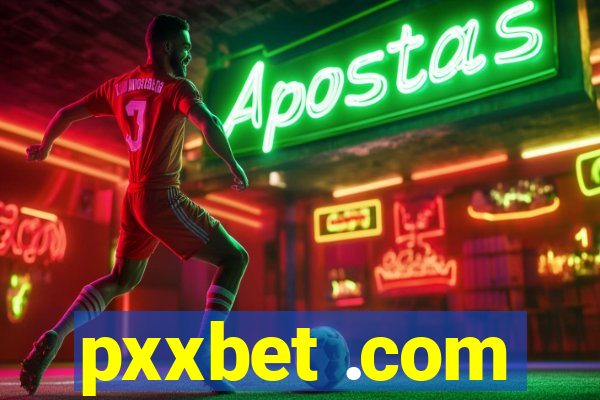 pxxbet .com