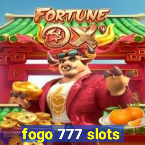 fogo 777 slots