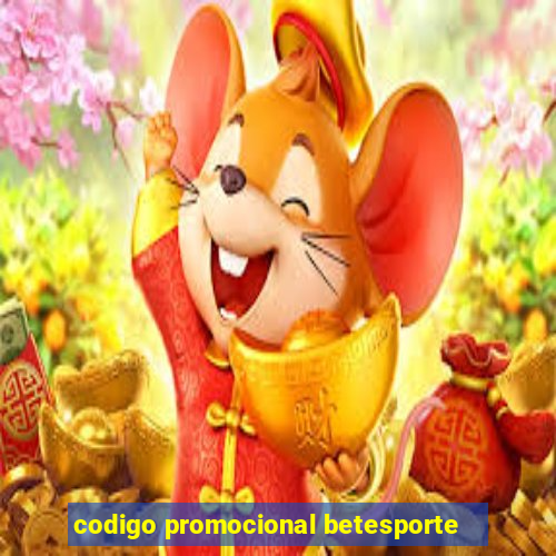 codigo promocional betesporte