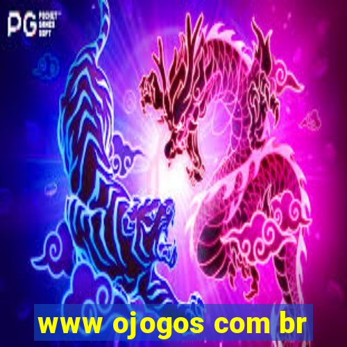 www ojogos com br