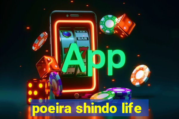 poeira shindo life