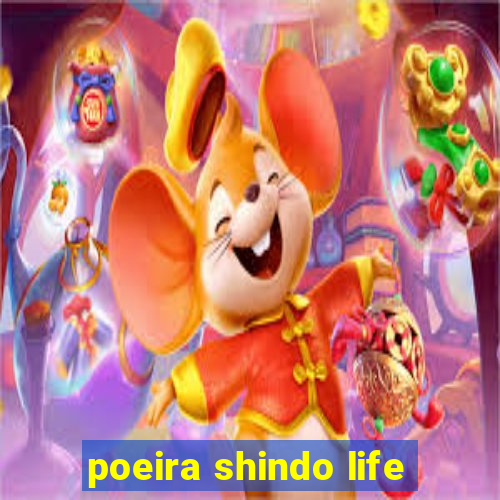 poeira shindo life