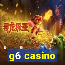 g6 casino