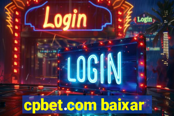 cpbet.com baixar