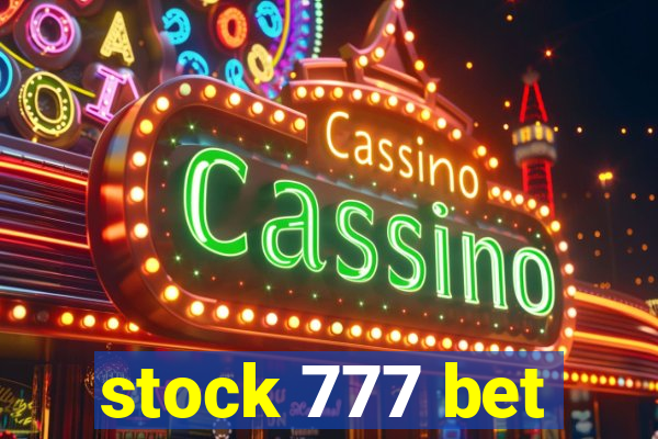 stock 777 bet