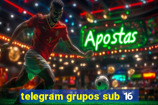 telegram grupos sub 16