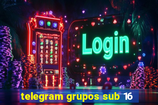 telegram grupos sub 16