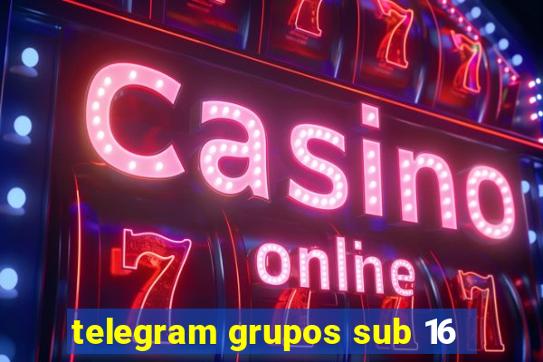 telegram grupos sub 16