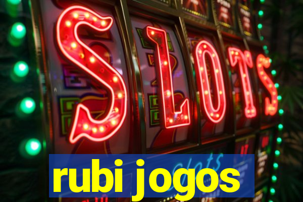 rubi jogos