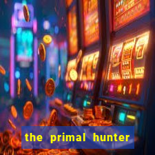 the primal hunter pt br