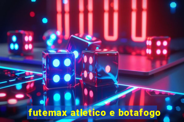 futemax atletico e botafogo