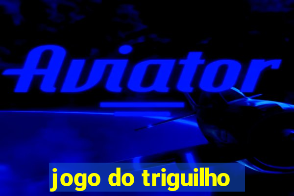 jogo do triguilho