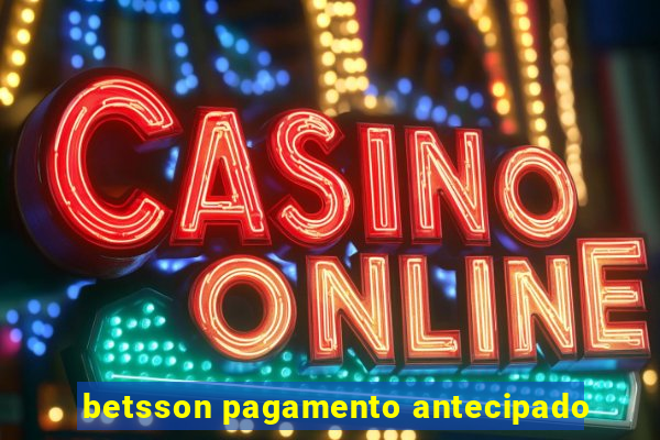 betsson pagamento antecipado