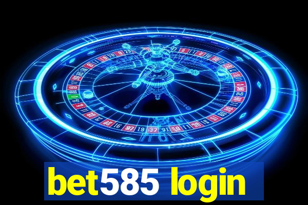 bet585 login