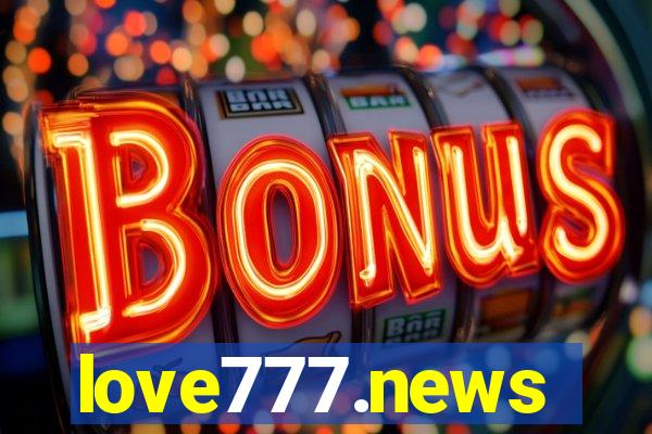 love777.news