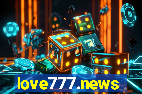 love777.news