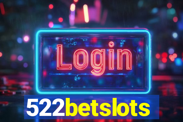 522betslots