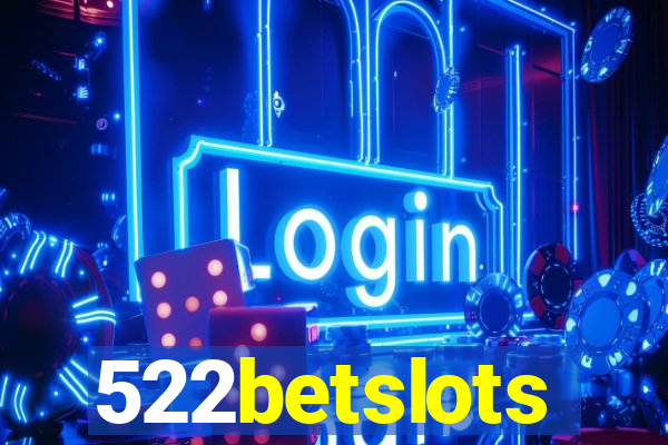 522betslots