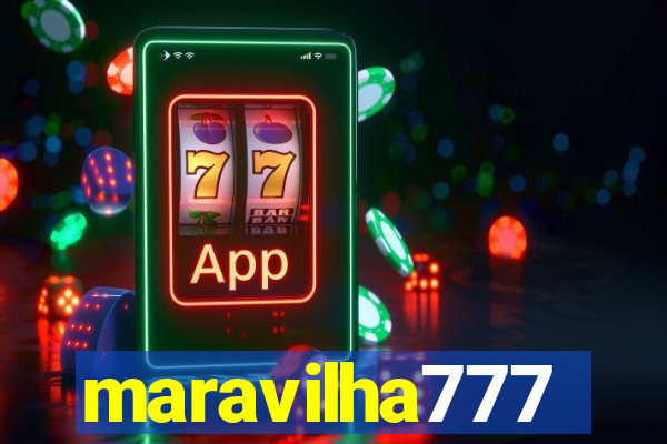 maravilha777