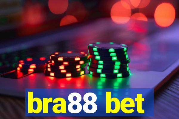 bra88 bet