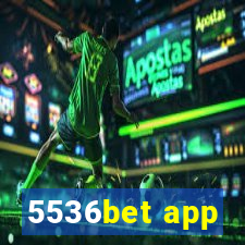 5536bet app