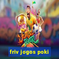 friv jogos poki