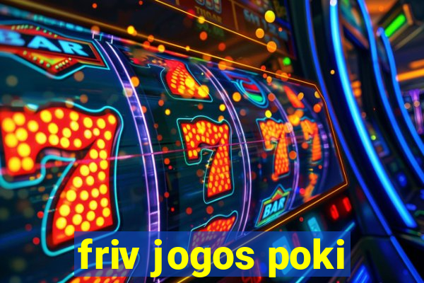 friv jogos poki