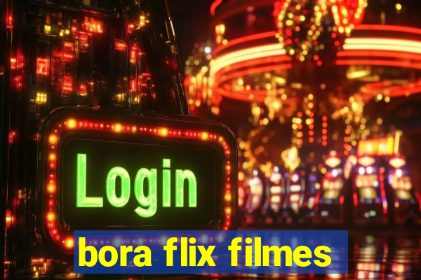 bora flix filmes