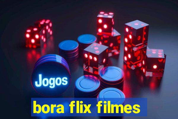 bora flix filmes