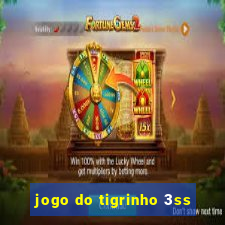 jogo do tigrinho 3ss