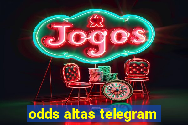 odds altas telegram