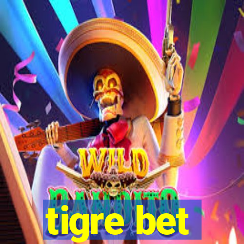 tigre bet