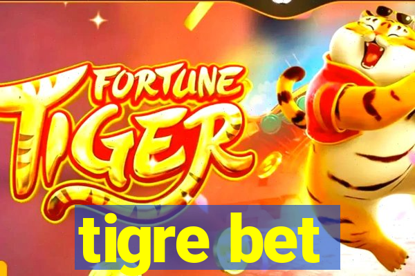 tigre bet