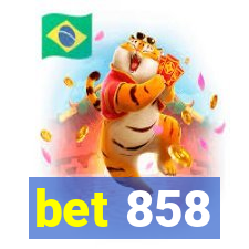 bet 858