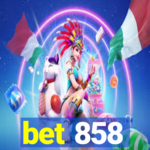 bet 858