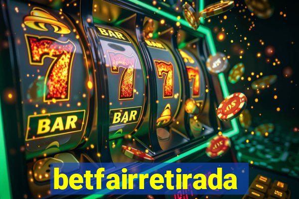 betfairretirada