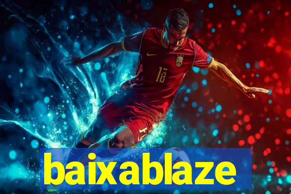 baixablaze