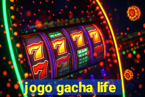 jogo gacha life