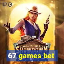 67 games bet