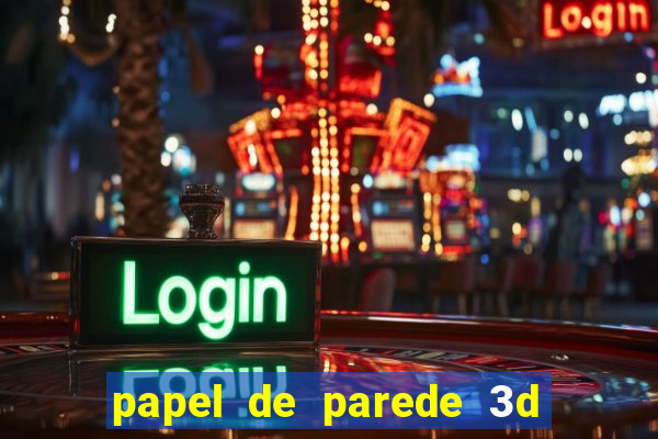 papel de parede 3d para pc